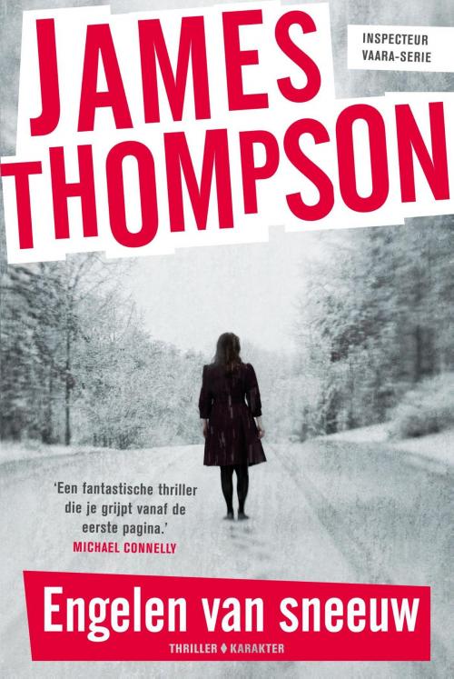 Cover of the book Engelen van sneeuw by James Thompson, Karakter Uitgevers BV