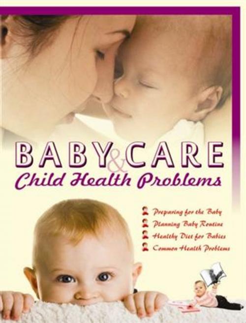 Cover of the book Baby Care & Child Health Problems by Seema Gupta, V&S Publishers