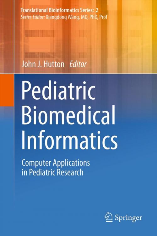 Cover of the book Pediatric Biomedical Informatics by , Springer Netherlands
