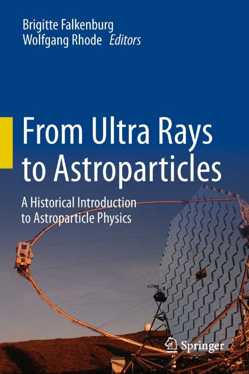 Cover of the book From Ultra Rays to Astroparticles by , Springer Netherlands