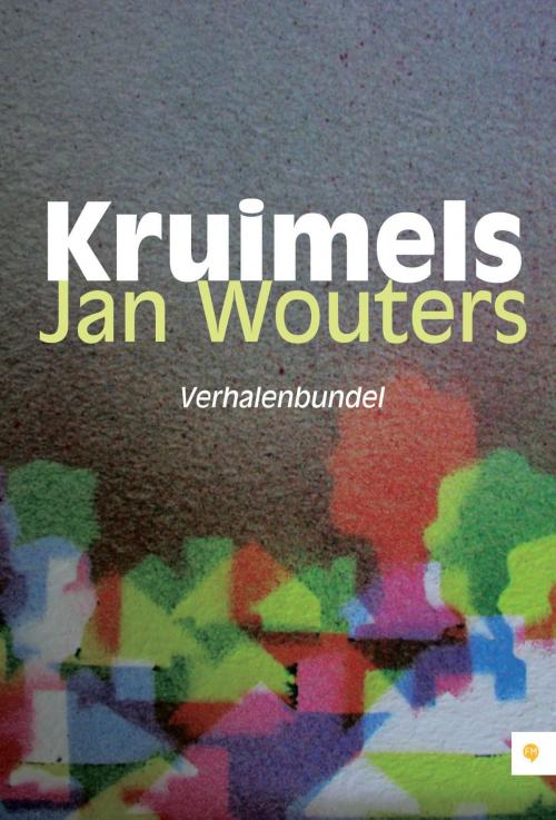 Cover of the book Kruimels by Jan Wouters, Lecturium B.V.