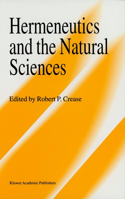 Cover of the book Hermeneutics and the Natural Sciences by , Springer Netherlands