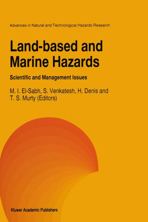 Cover of the book Land-Based and Marine Hazards by , Springer Netherlands