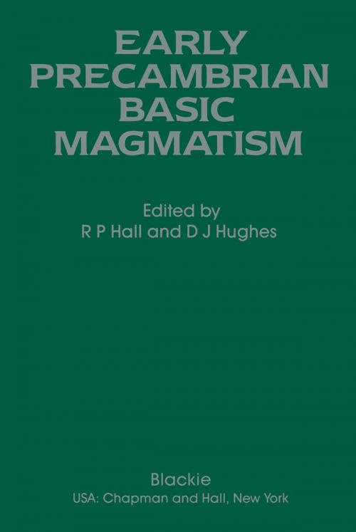 Cover of the book Early Precambrian Basic Magmatism by R.P. Hall, D.J. Hughes, Springer Netherlands