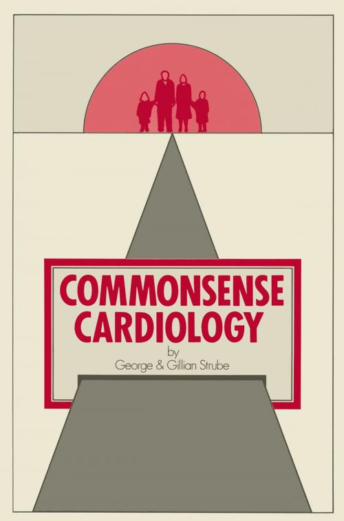 Cover of the book Commonsense Cardiology by G. Strube, Springer Netherlands