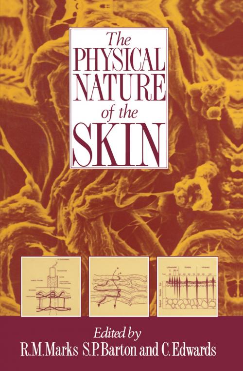 Cover of the book The Physical Nature of the Skin by , Springer Netherlands