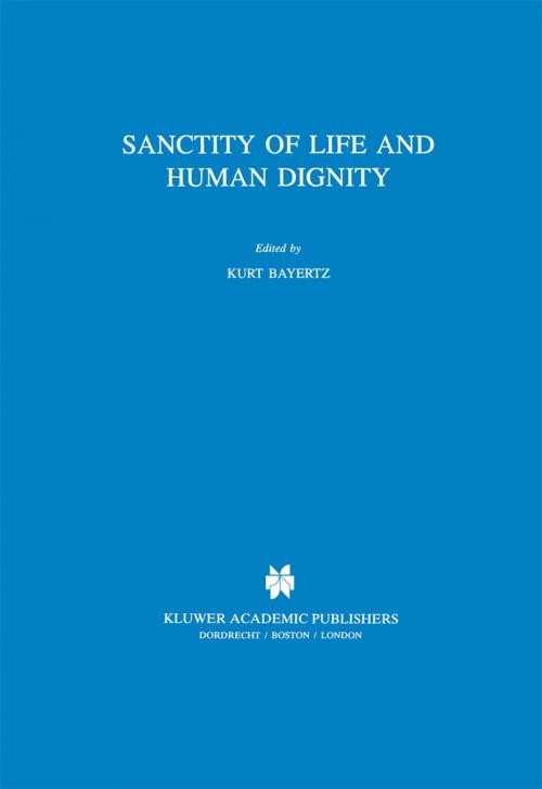 Cover of the book Sanctity of Life and Human Dignity by , Springer Netherlands