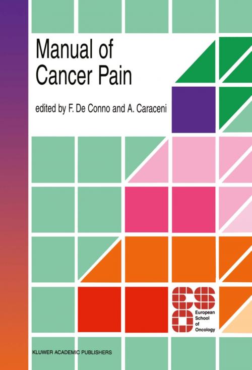 Cover of the book Manual of Cancer Pain by F. de Conno, A. Caraceni, Springer Netherlands
