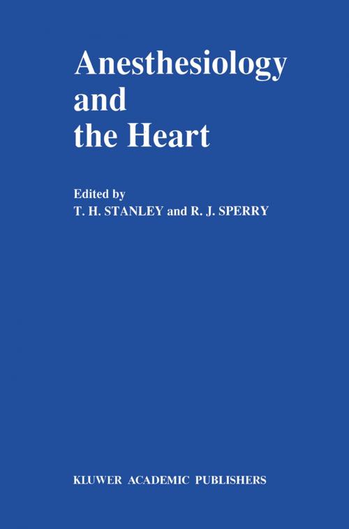 Cover of the book Anesthesiology and the Heart by , Springer Netherlands