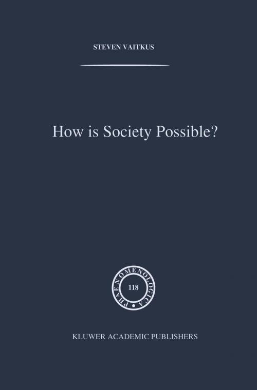 Cover of the book How is Society Possible? by S. Vaitkus, Springer Netherlands