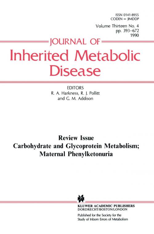 Cover of the book Carbohydrate and Glycoprotein Metabolism; Maternal Phenylketonuria by , Springer Netherlands