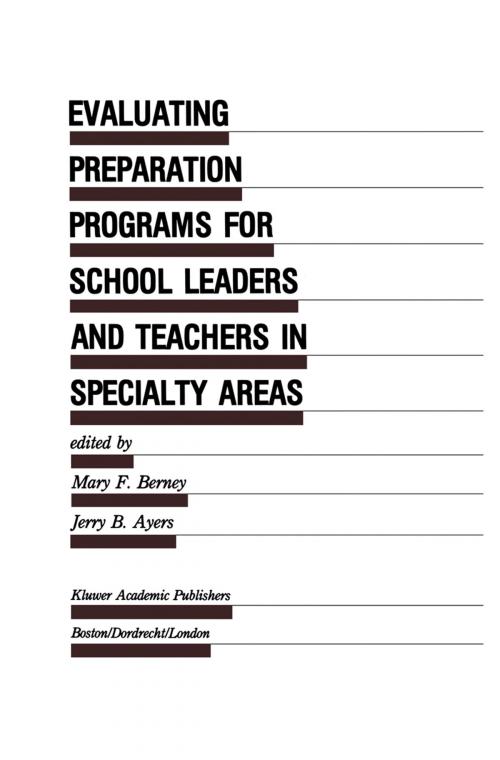 Cover of the book Evaluating Preparation Programs for School Leaders and Teachers in Specialty Areas by , Springer Netherlands