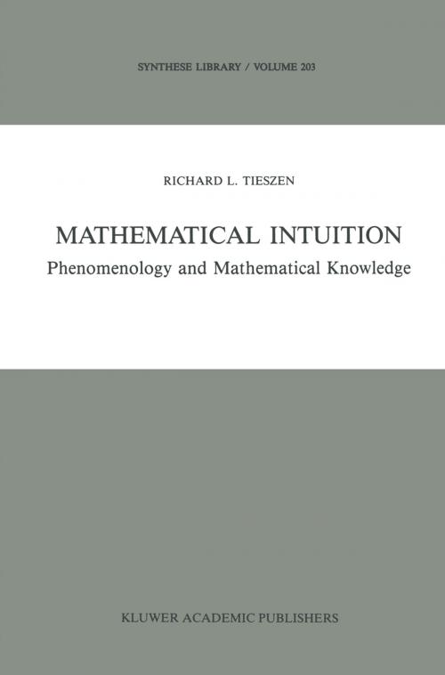 Cover of the book Mathematical Intuition by R.L. Tieszen, Springer Netherlands