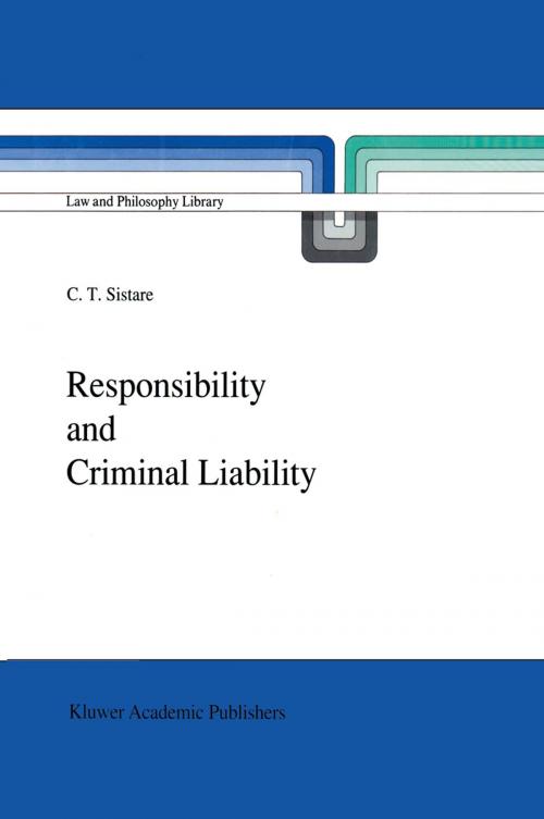 Cover of the book Responsibility and Criminal Liability by C.T. Sistare, Springer Netherlands