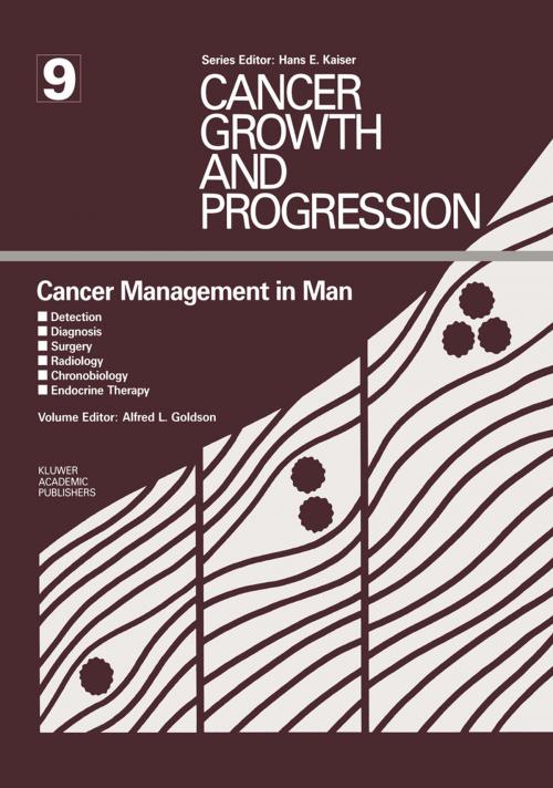 Cover of the book Cancer Management in Man by Alfred L. Goldson, Springer Netherlands