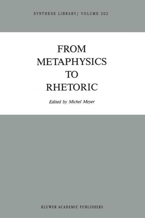 Cover of the book From Metaphysics to Rhetoric by , Springer Netherlands