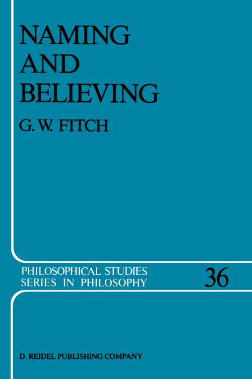 Cover of the book Naming and Believing by G.W. Fitch, Springer Netherlands