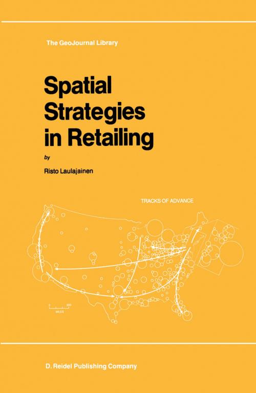 Cover of the book Spatial Strategies in Retailing by R. Laulajainen, Springer Netherlands