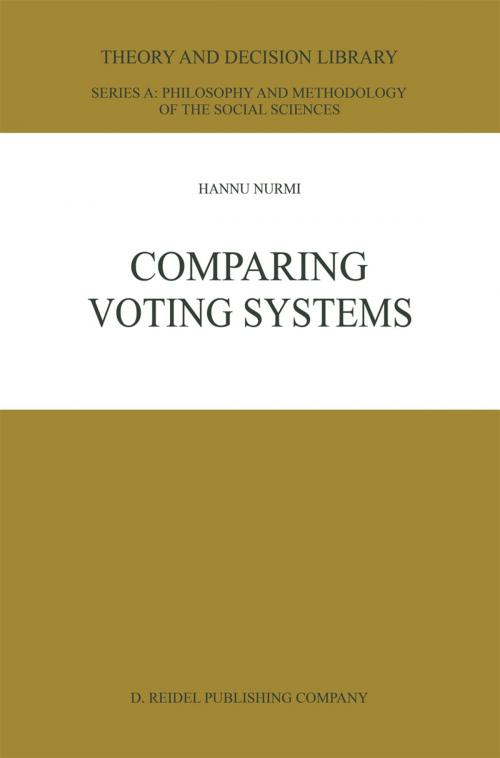 Cover of the book Comparing Voting Systems by Hannu Nurmi, Springer Netherlands