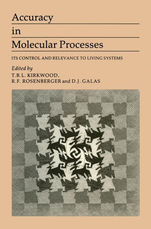 Cover of the book Accuracy in Molecular Processes by B. Kirkwood, Springer Netherlands