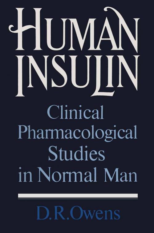 Cover of the book Human Insulin by D.R. Owens, Springer Netherlands