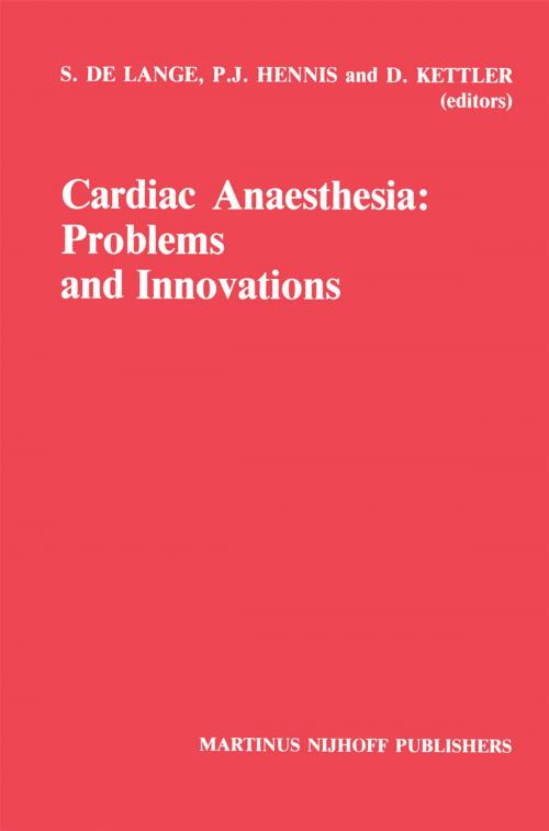 Cover of the book Cardiac Anaesthesia: Problems and Innovations by , Springer Netherlands