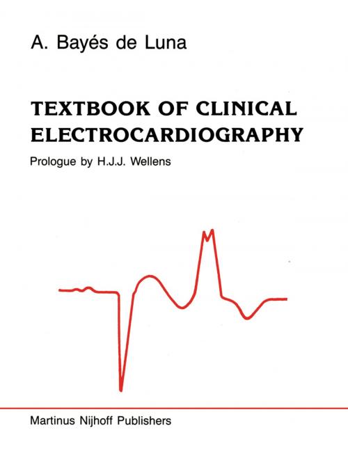 Cover of the book Textbook of Clinical Electrocardiography by Antonio Bayés de Luna, Springer Netherlands