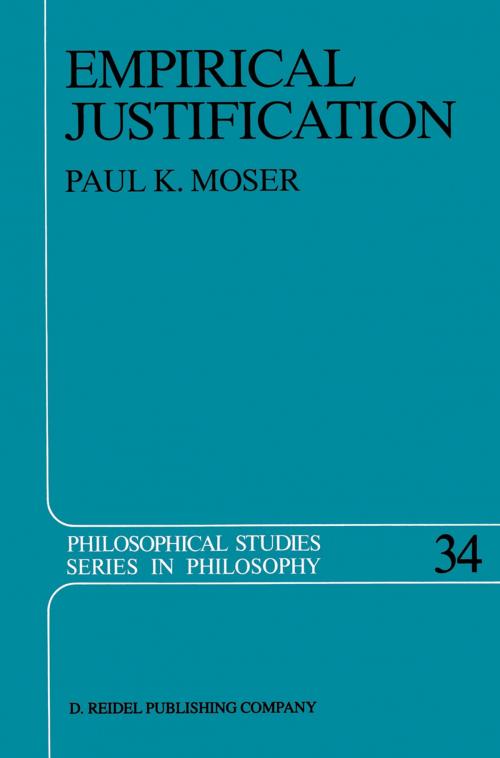 Cover of the book Empirical Justification by P.K. Moser, Springer Netherlands