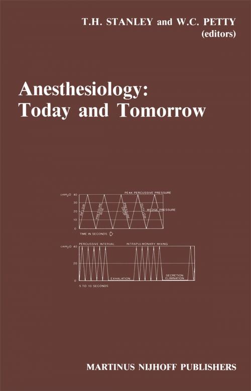 Cover of the book Anesthesiology: Today and Tomorrow by , Springer Netherlands