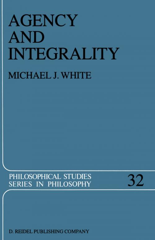 Cover of the book Agency and Integrality by Michael J. White, Springer Netherlands