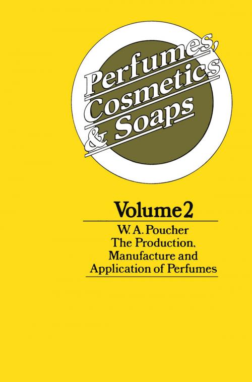 Cover of the book Perfumes, Cosmetics and Soaps by W. A. Poucher, Springer Netherlands