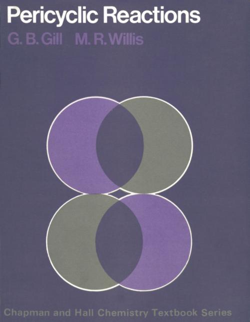 Cover of the book Pericyclic Reactions by G. Gill, Springer Netherlands