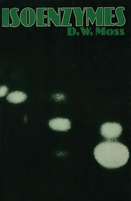 Cover of the book Isoenzymes by D. W. Moss, Springer Netherlands