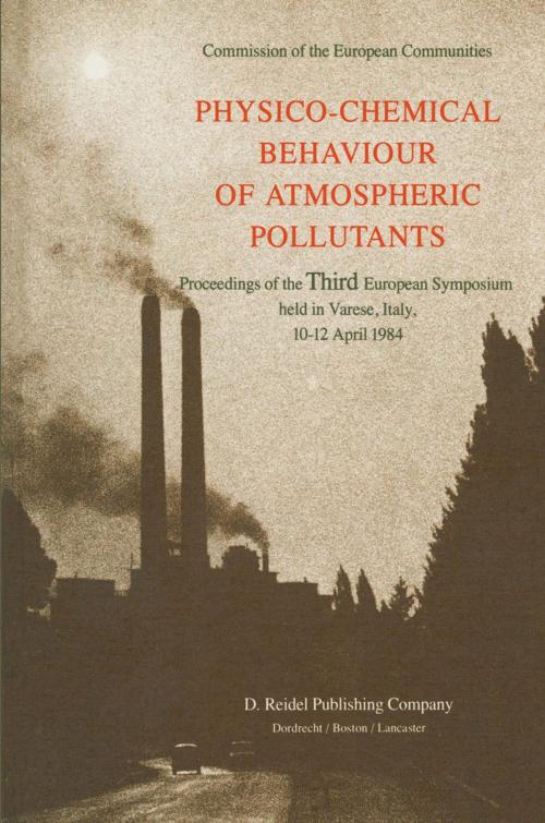 Cover of the book Physico-Chemical Behaviour of Atmospheric Pollutants by , Springer Netherlands