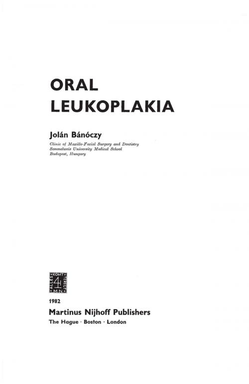 Cover of the book Oral Leukoplakia by J. Bánóczy, Springer Netherlands
