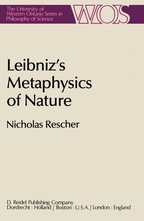 Cover of the book Leibniz’s Metaphysics of Nature by N. Rescher, Springer Netherlands