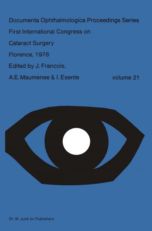 Cover of the book First International Congress on Cataract Surgery Florence, 1978 by , Springer Netherlands