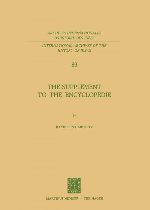 Cover of the book The Supplément to the Encyclopédie by Kathleen Hardesty, Springer Netherlands