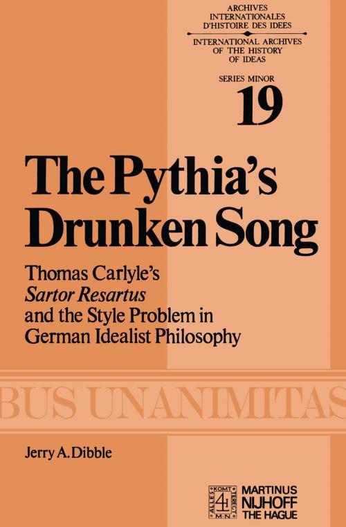 Cover of the book The Pythia’s Drunken Song by J.A. Dibble, Springer Netherlands