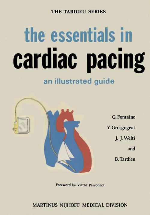 Cover of the book the essentials in cardiac pacing by G. Fontaine, Yves Grosgogeat, J-J Welti, Springer Netherlands