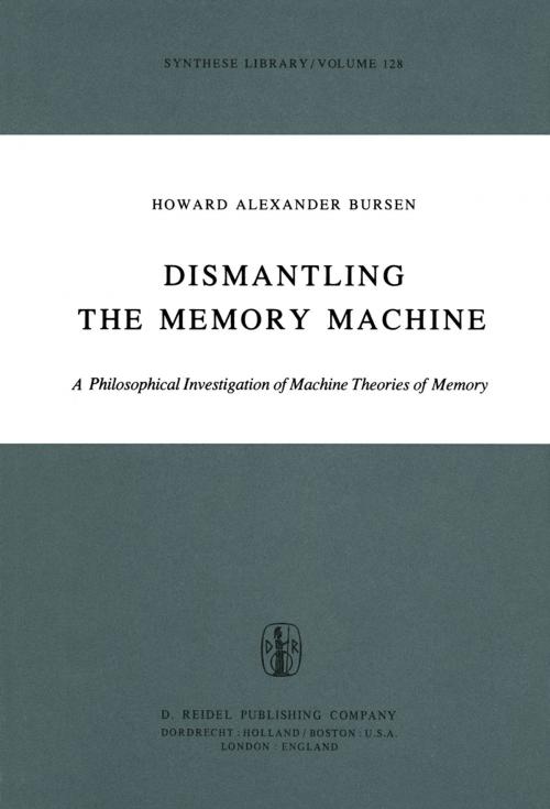 Cover of the book Dismantling the Memory Machine by H.A. Bursen, Springer Netherlands