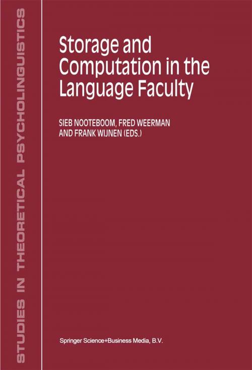Cover of the book Storage and Computation in the Language Faculty by , Springer Netherlands