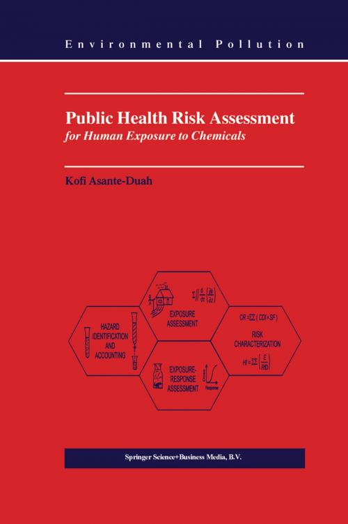 Cover of the book Public Health Risk Assessment for Human Exposure to Chemicals by K. Asante-Duah, Springer Netherlands