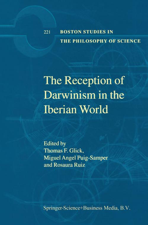 Cover of the book The Reception of Darwinism in the Iberian World by , Springer Netherlands