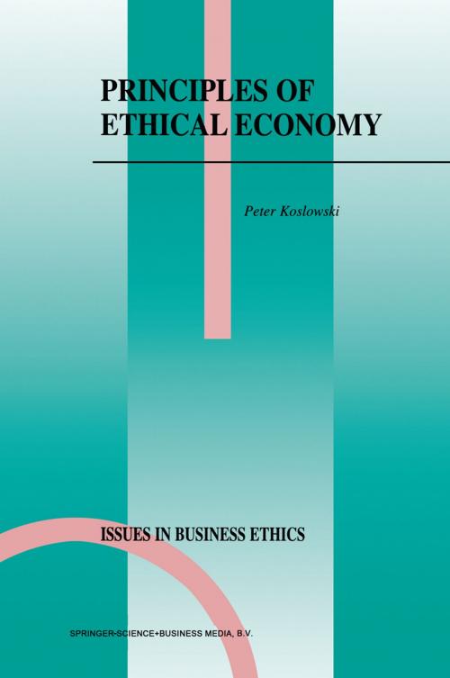 Cover of the book Principles of Ethical Economy by P. Koslowski, Springer Netherlands