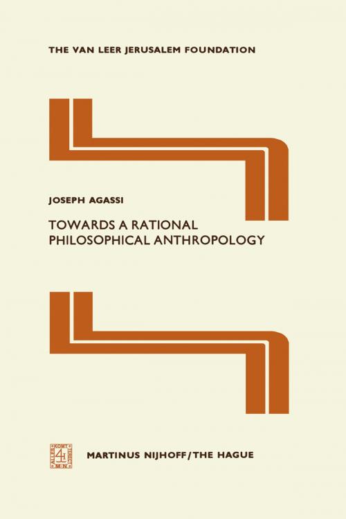 Cover of the book Towards a Rational Philosophical Anthropology by J. Agassi, Springer Netherlands