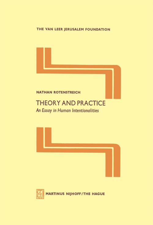 Cover of the book Theory and Practice by Nathan Rotenstreich, Springer Netherlands