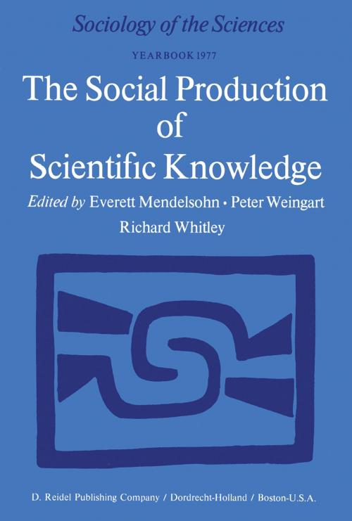 Cover of the book The Social Production of Scientific Knowledge by , Springer Netherlands