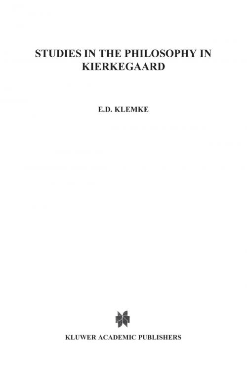 Cover of the book Studies in the Philosophy of Kierkegaard by E.D. Klemke, Springer Netherlands