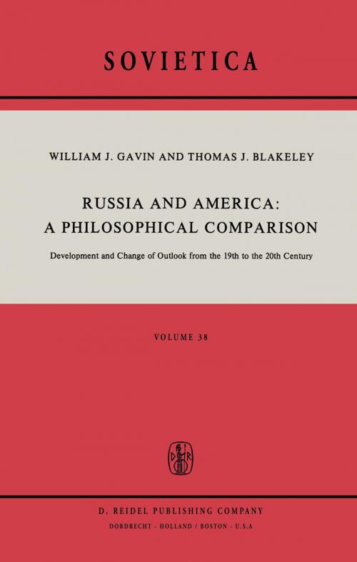 Cover of the book Russia and America: A Philosophical Comparison by W.J. Gavin, J.E. Blakeley, Springer Netherlands